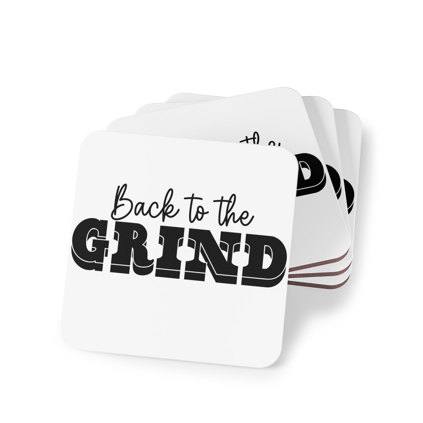 "Back To The Grind" Square Coasters