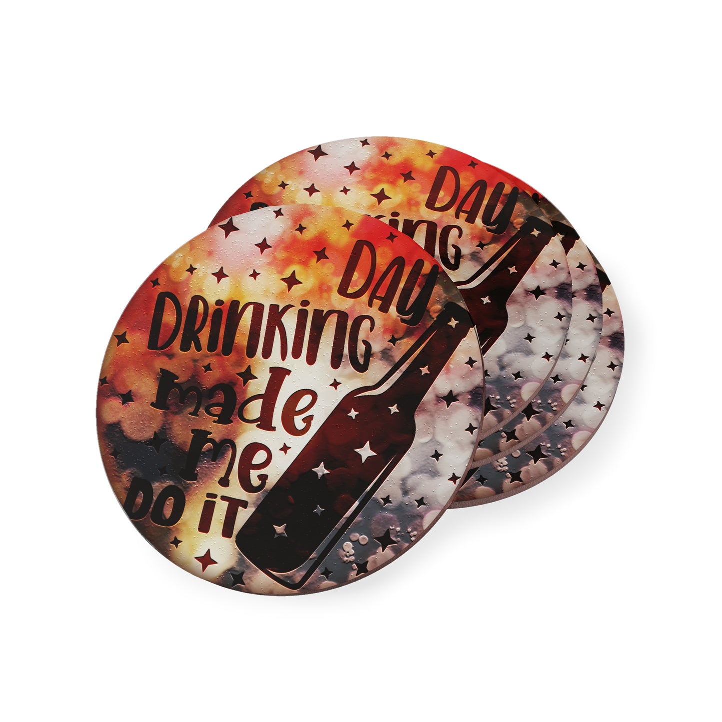 " Day Drinking Made Me Do It " Round Coasters