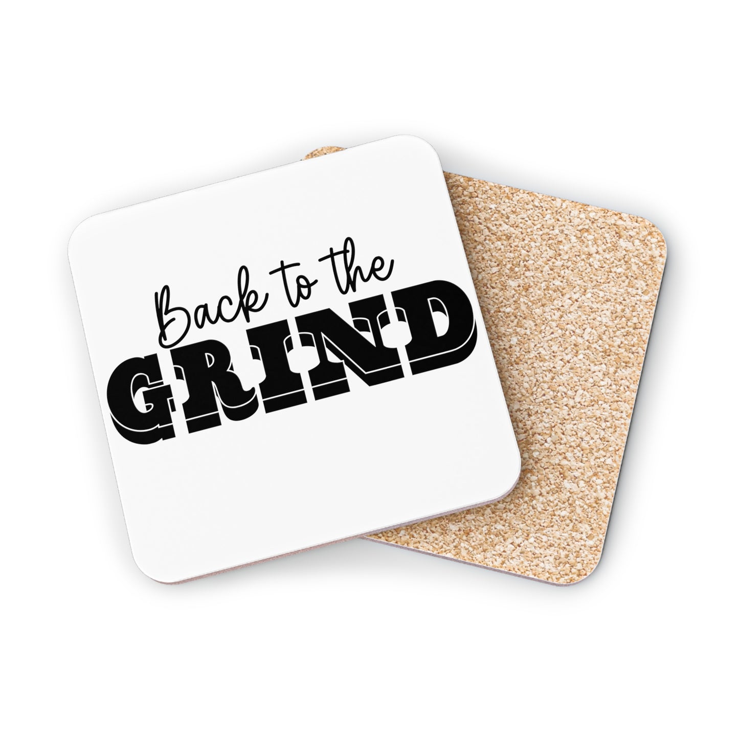 "Back To The Grind" Square Coasters