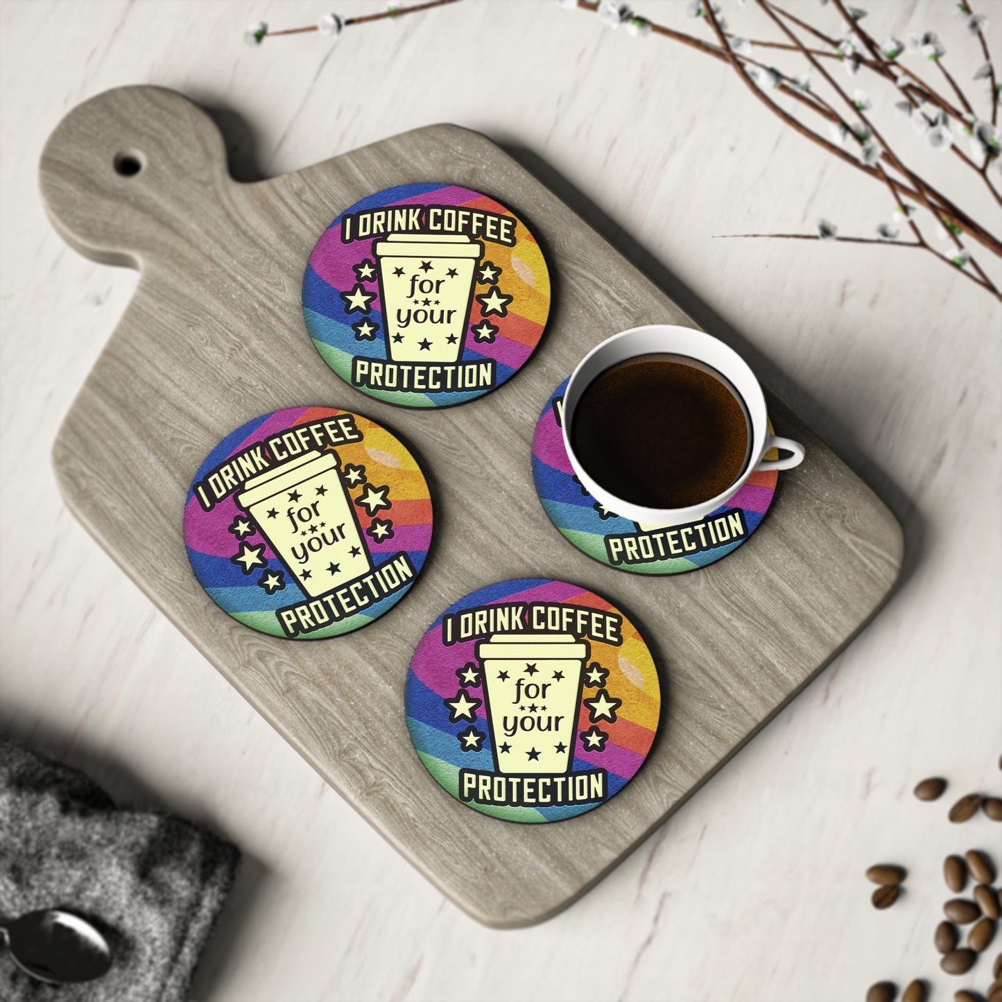 " I Drink Coffee For Your Protection " Round Coasters