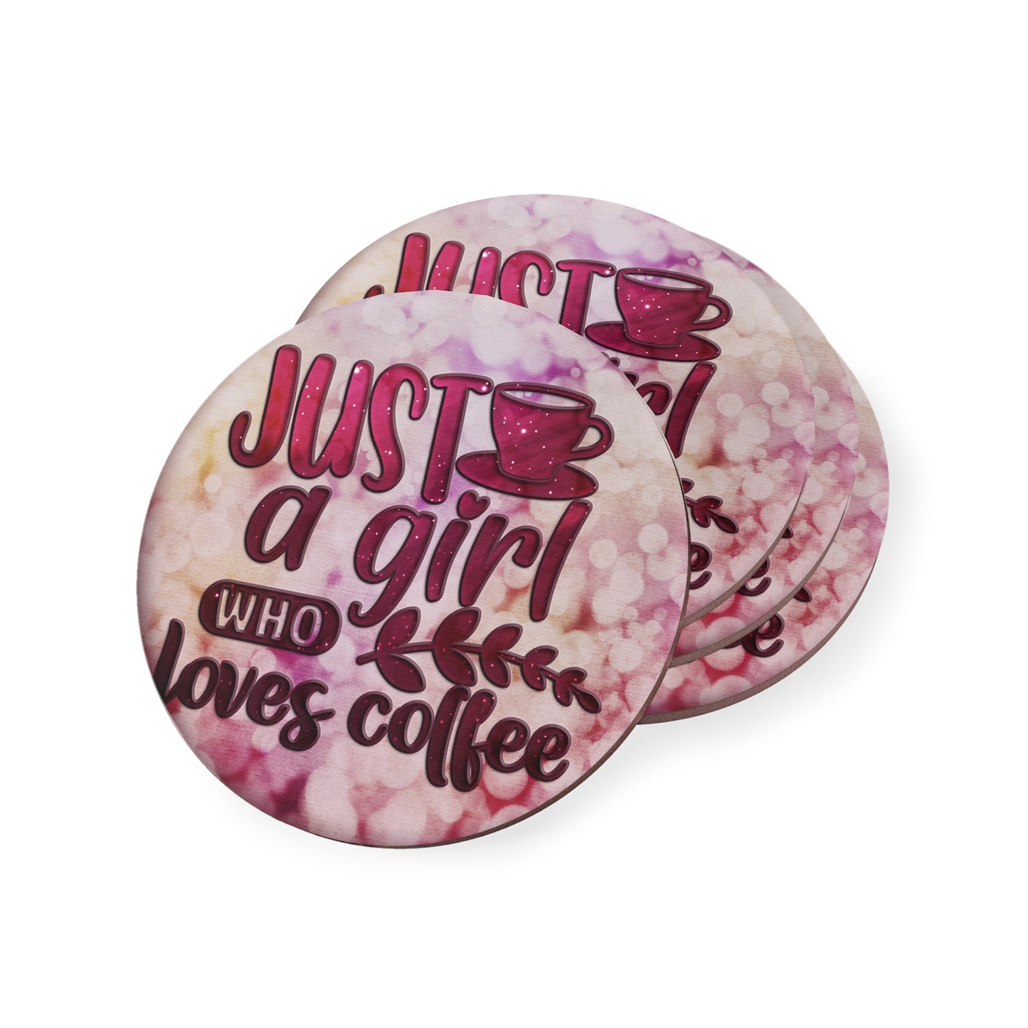" Just A Girl Who Loves Coffee " Round Coasters
