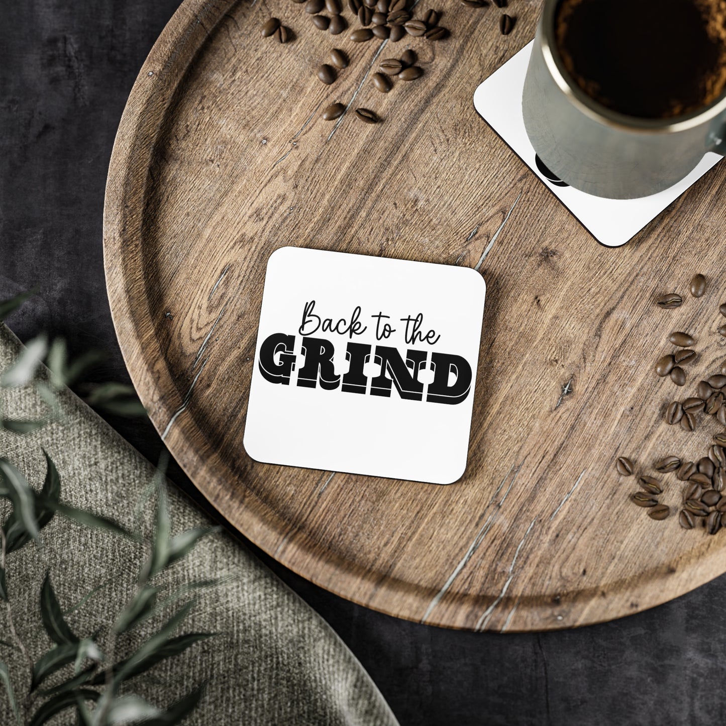 "Back To The Grind" Square Coasters