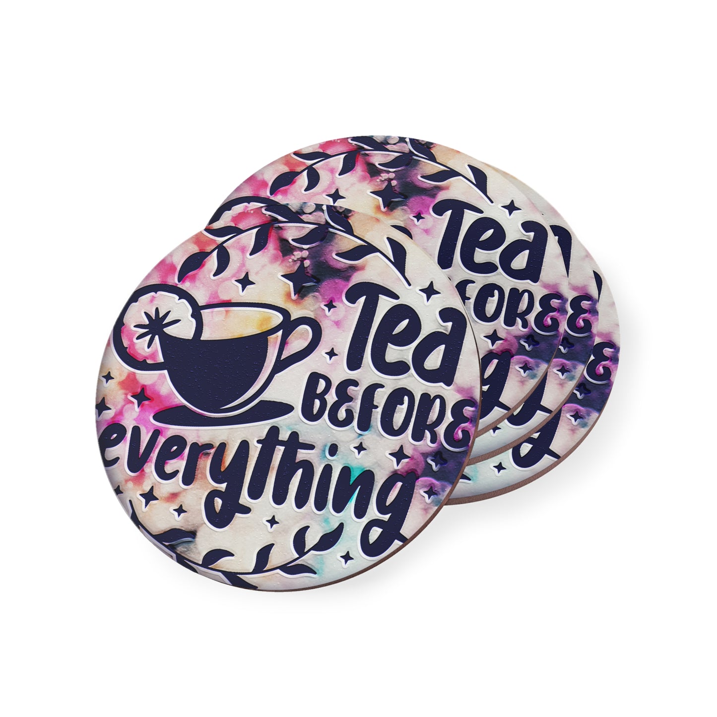 " Tea Before Everything " Round Coasters