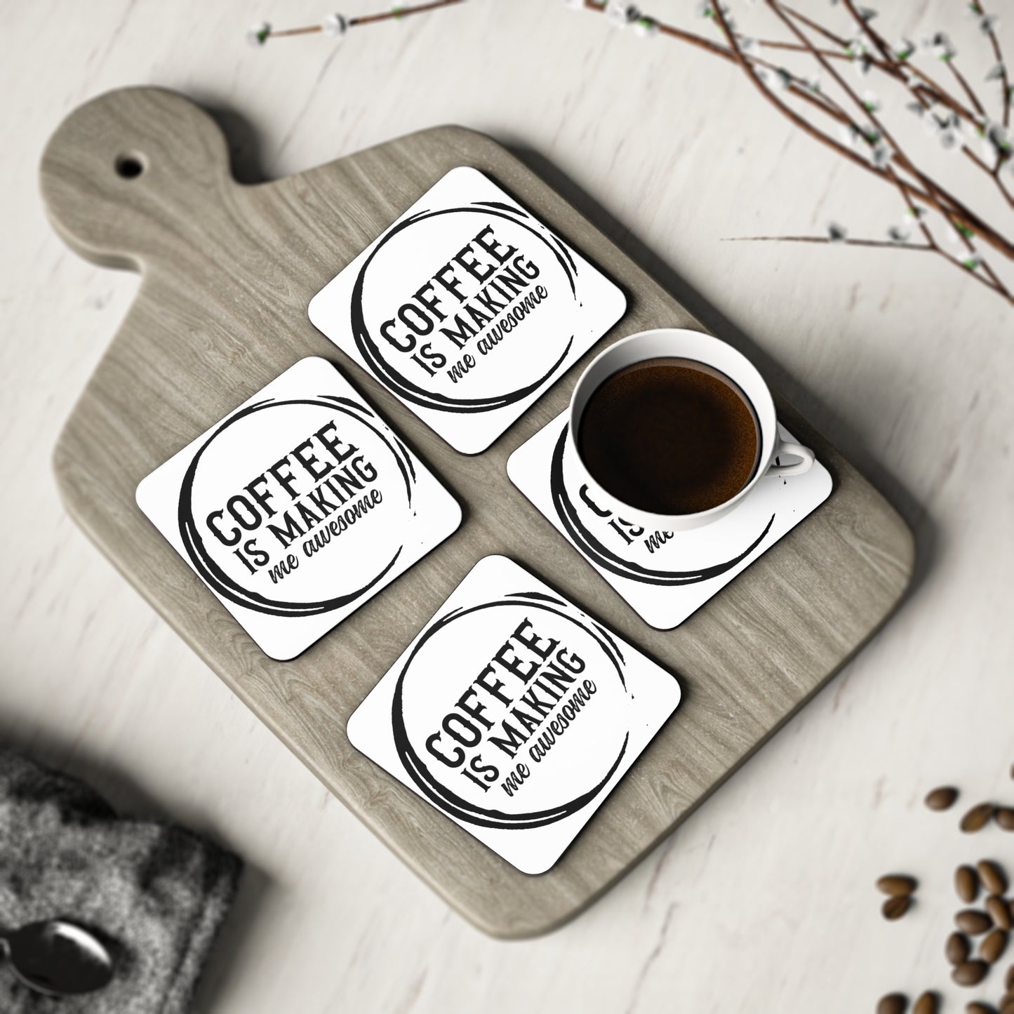 "Coffee Is Making Me Awesome" Square Coasters