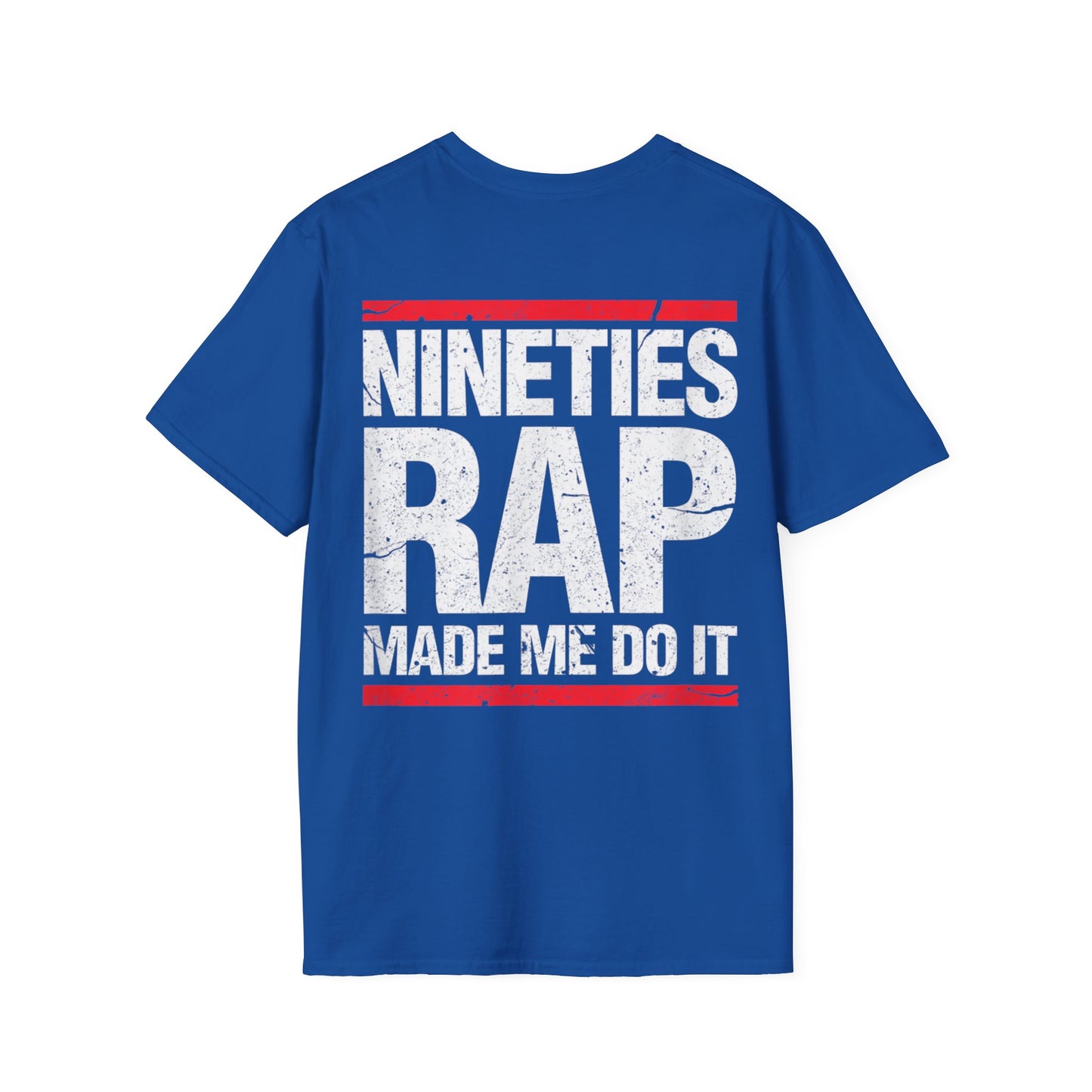 90's Rap Made Me Do It Unisex Softstyle T-Shirt