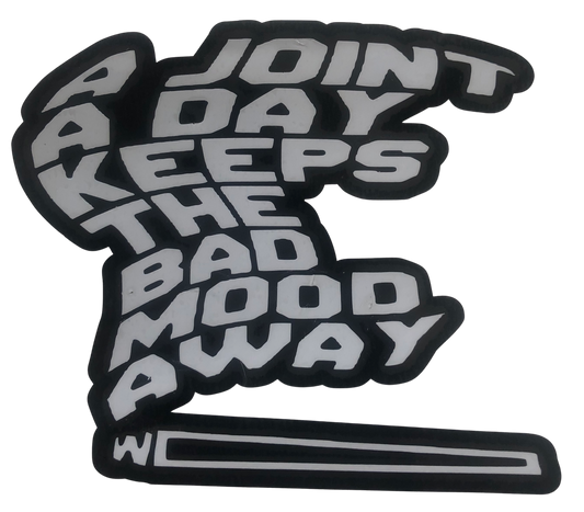 A Joint A Day Keeps The Bad Mood Away Custom Vinyl Decal  Material: Oracle 651 permanent vinyl 